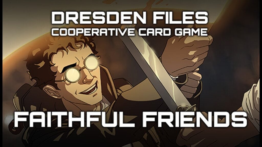 La cooperativa Dresden Files si espande con "Faithful Friends"