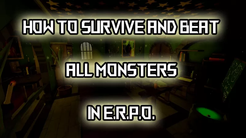Guía para Derrotar a Todos los Monstruos de ERPO