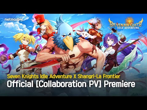 Pitong Knights Idle Adventure x Shangri-La Frontier Collaboration