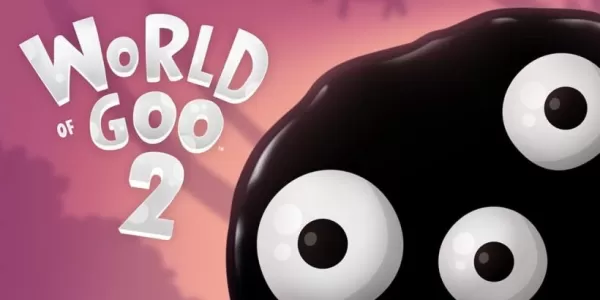 World of Goo 2 se lanzan en plataformas móviles