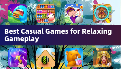Best Casual Games for Relaxing Gameplay