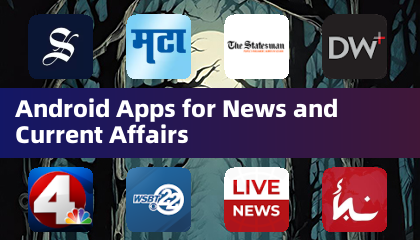 Android Apps for News and Current Affairs