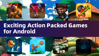 Exciting Action Packed Games for Android