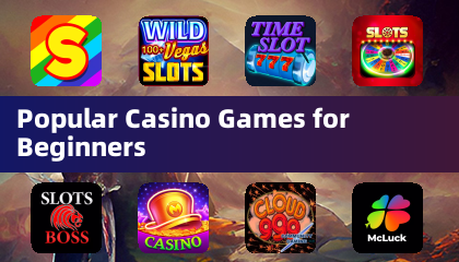 Popular Casino Games for Beginners