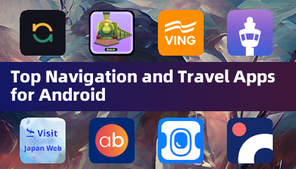 Android向けのトップナビゲーション＆旅行アプリ
