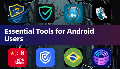 Android 用戶必備工具