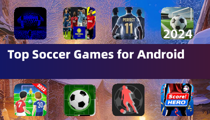 Top Soccer Games for Android