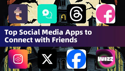 頂級社群媒體應用程式與朋友保持聯繫