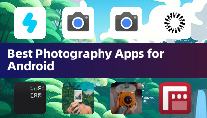 Meilleures Applications de Photographie pour Android