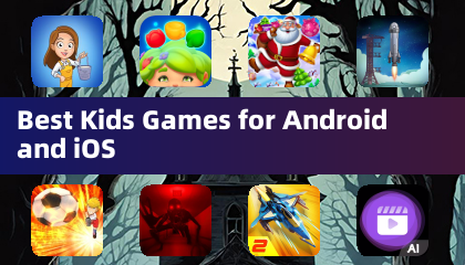 适合安卓和iOS的最佳儿童游戏