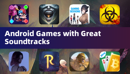 擁有精彩原聲帶的Android遊戲